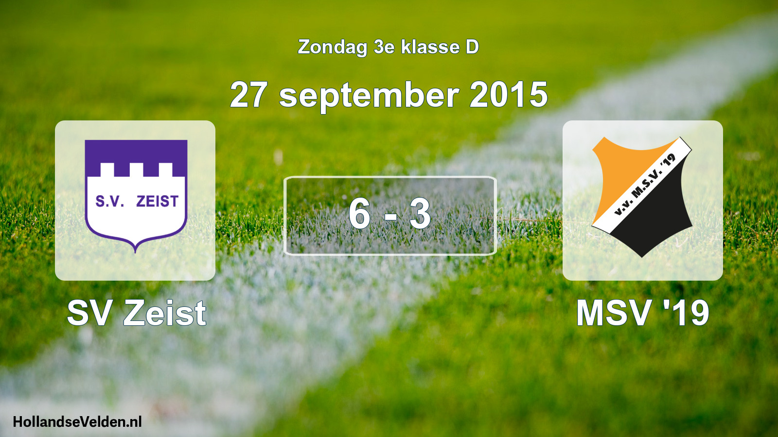 Total number of matches played: SV Zeist - MSV '19 6 - 3 (27 September 2015)