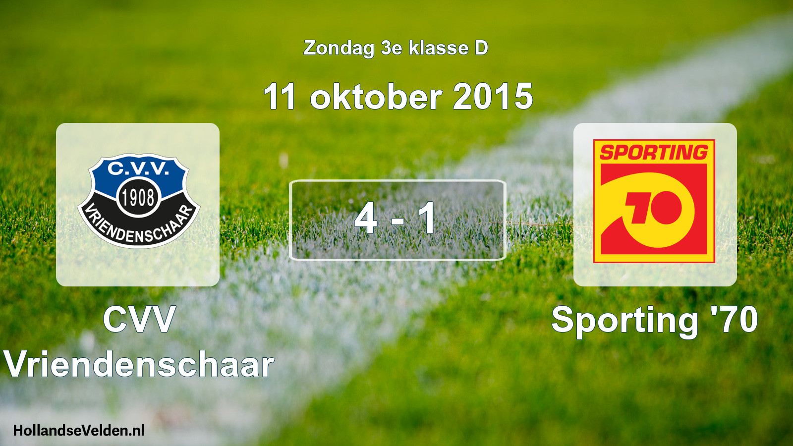 Total number of matches played: CVV Vriendenschaar - Sporting '70 4 - 1 (11 October 2015)