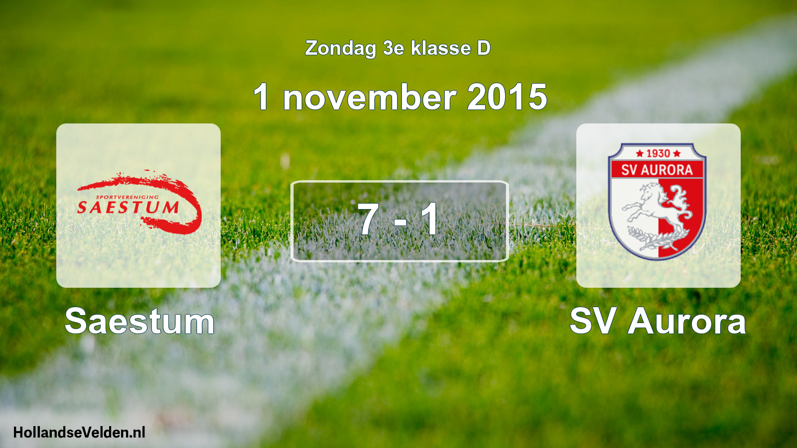 Total number of matches played: Saestum - SV Aurora 7 - 1 (1 November 2015)