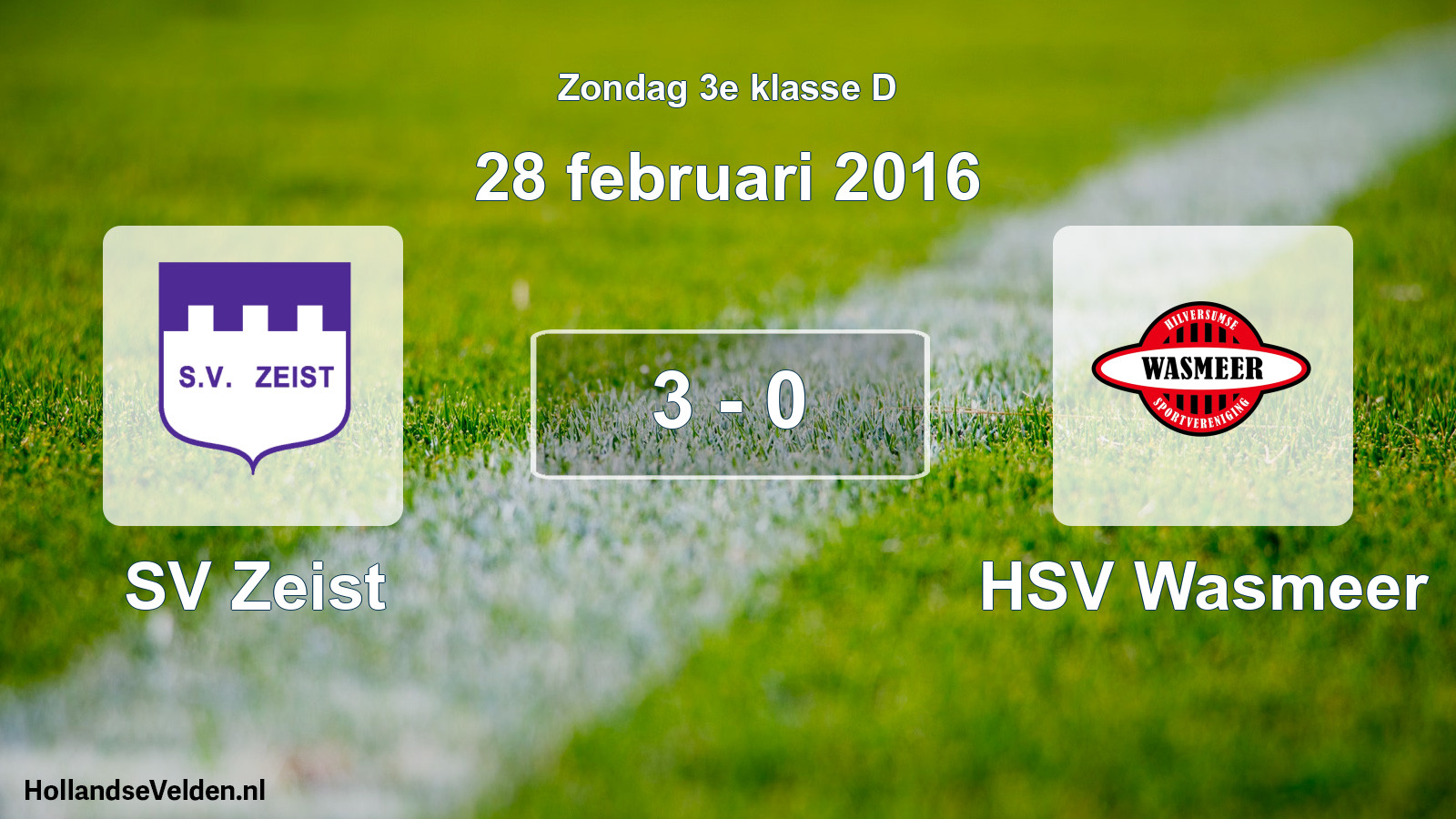 Total number of matches played: SV Zeist - HSV Wasmeer 3 - 0 (28 February 2016)