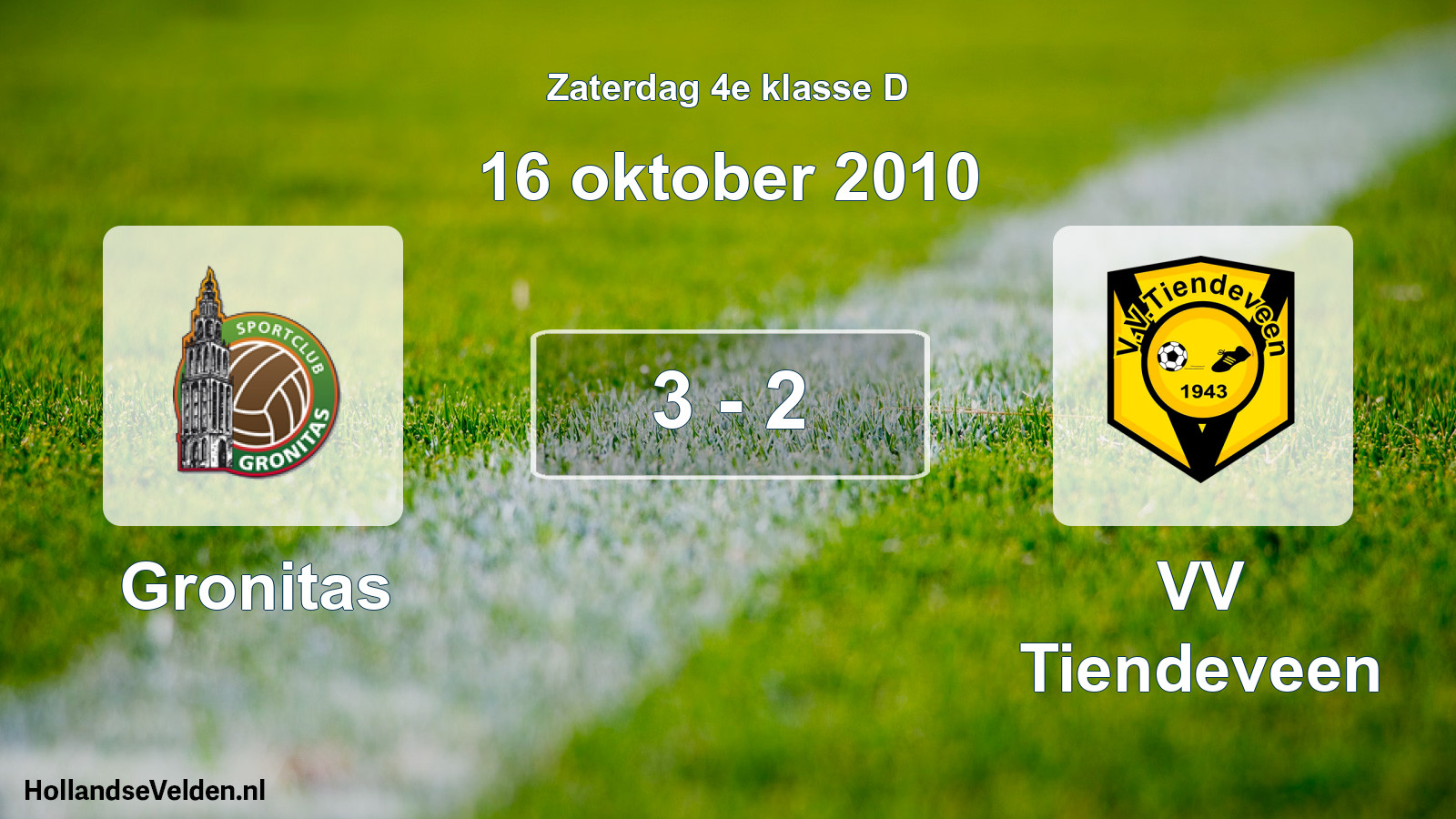 Total number of matches played: Gronitas - VV Tiendeveen 3 - 2 (16 October 2010)