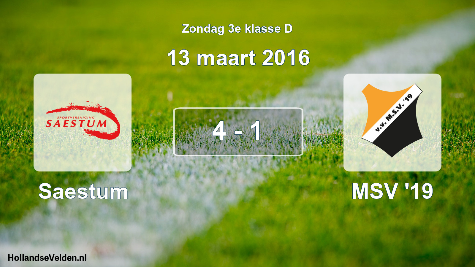 Total number of matches played: Saestum - MSV '19 4 - 1 (13 March 2016)