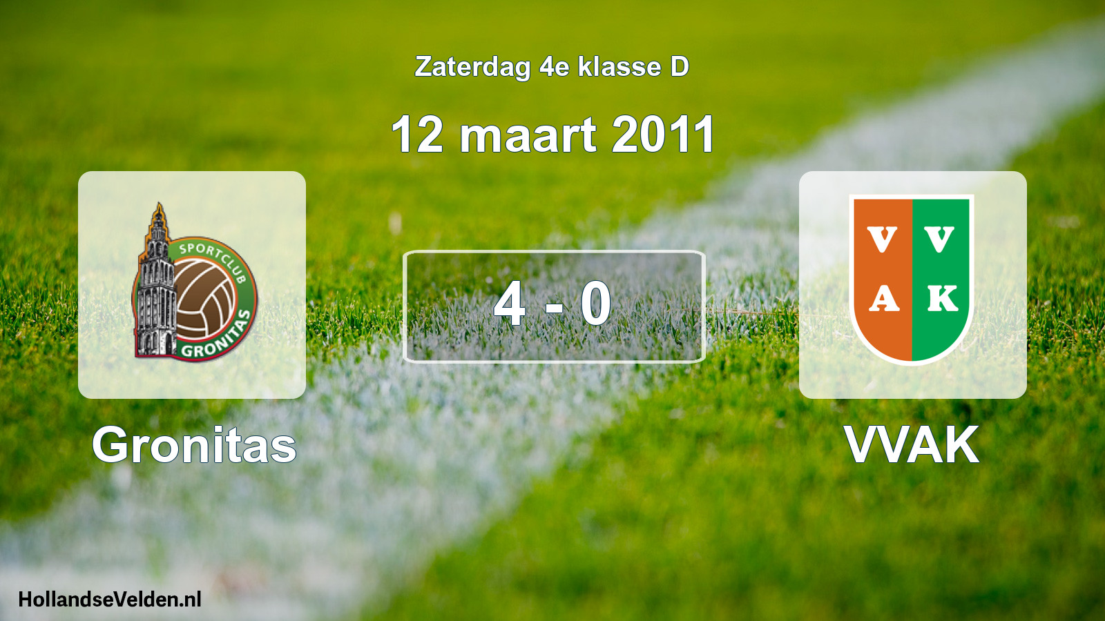 Total number of matches played: Gronitas - VVAK 4 - 0 (12 March 2011)