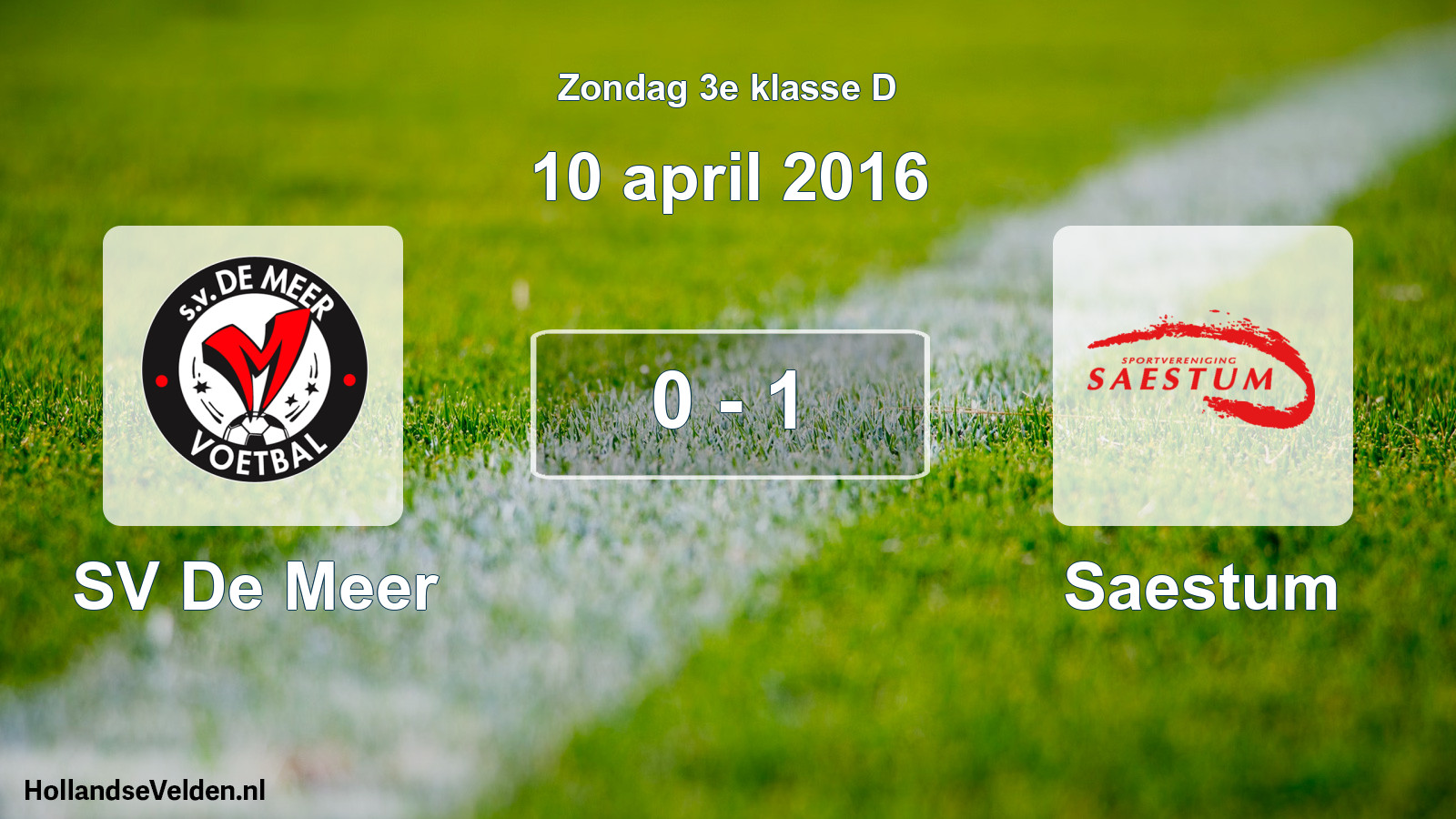 Total number of matches played: SV De Meer - Saestum 0 - 1 (10 April 2016)