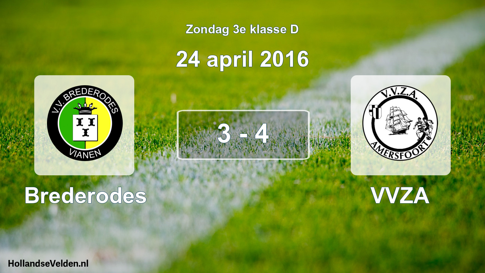 Total number of matches played: Brederodes - VVZA 3 - 4 (24 April 2016)