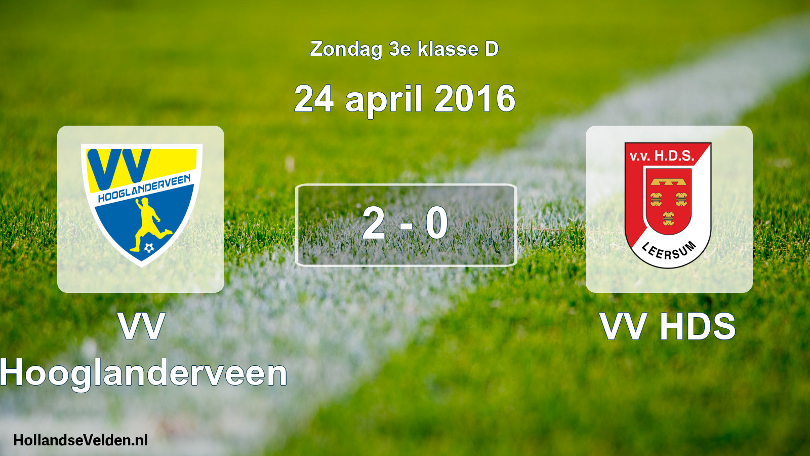 Total number of matches played: VV Hooglanderveen - VV HDS 2 - 0 (24 April 2016)