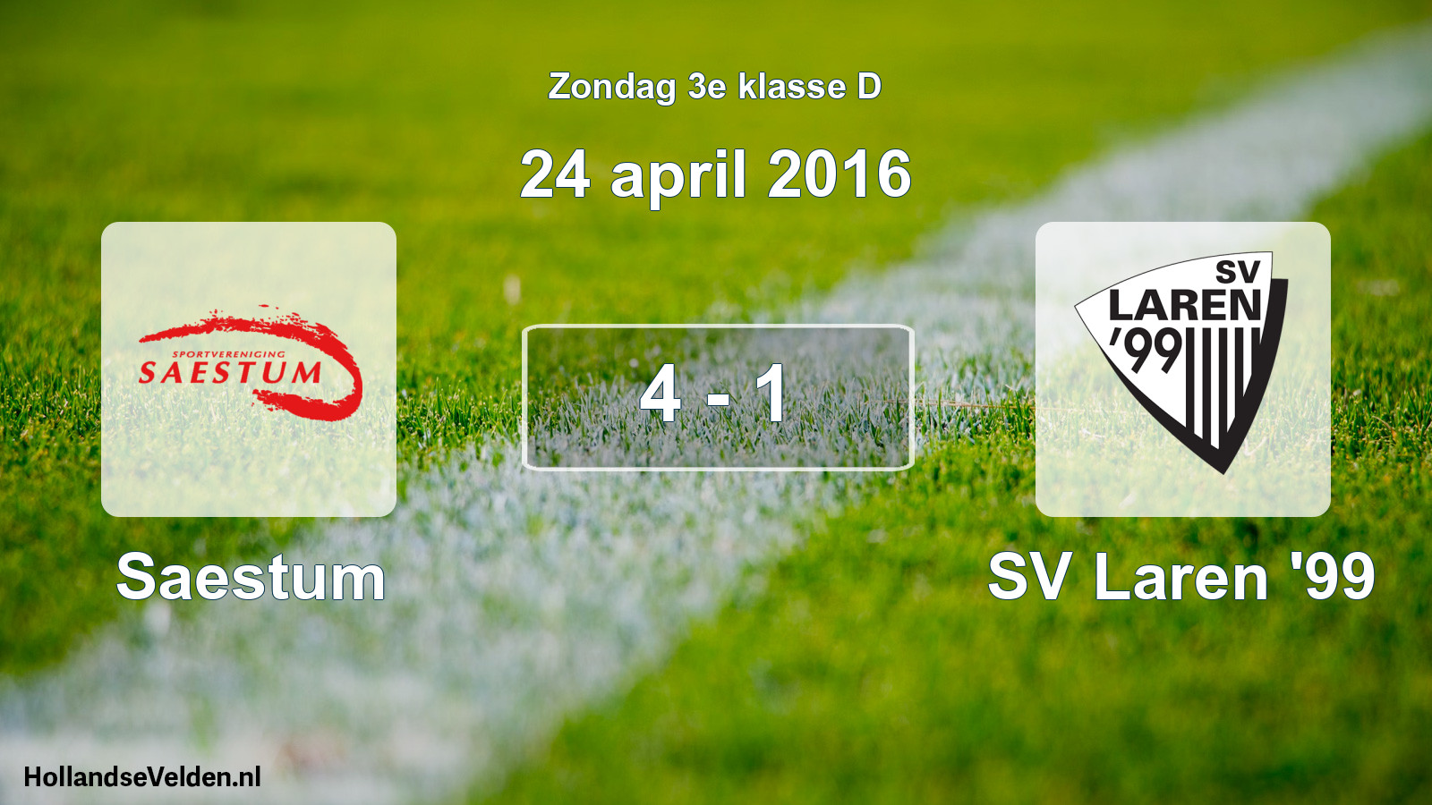 Total number of matches played: Saestum - SV Laren '99 4 - 1 (24 April 2016)
