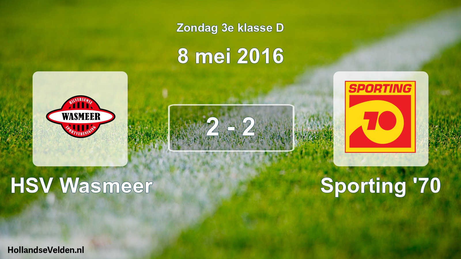 Total number of matches played: HSV Wasmeer - Sporting '70 2 - 2 (8 May 2016)