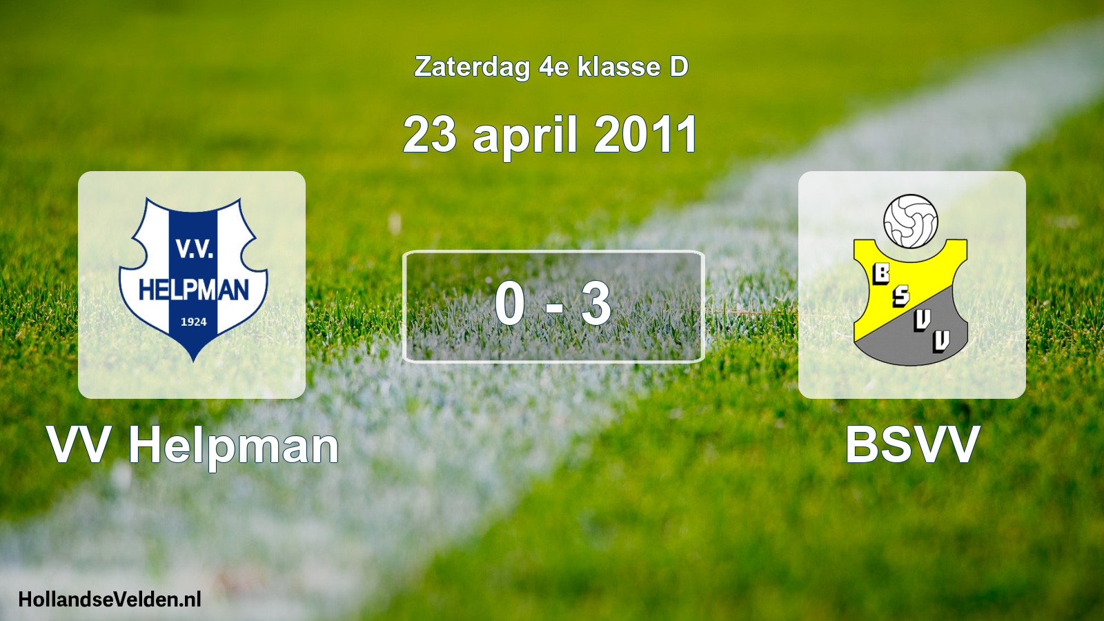 Total number of matches played: VV Helpman - BSVV 0 - 3 (23 April 2011)