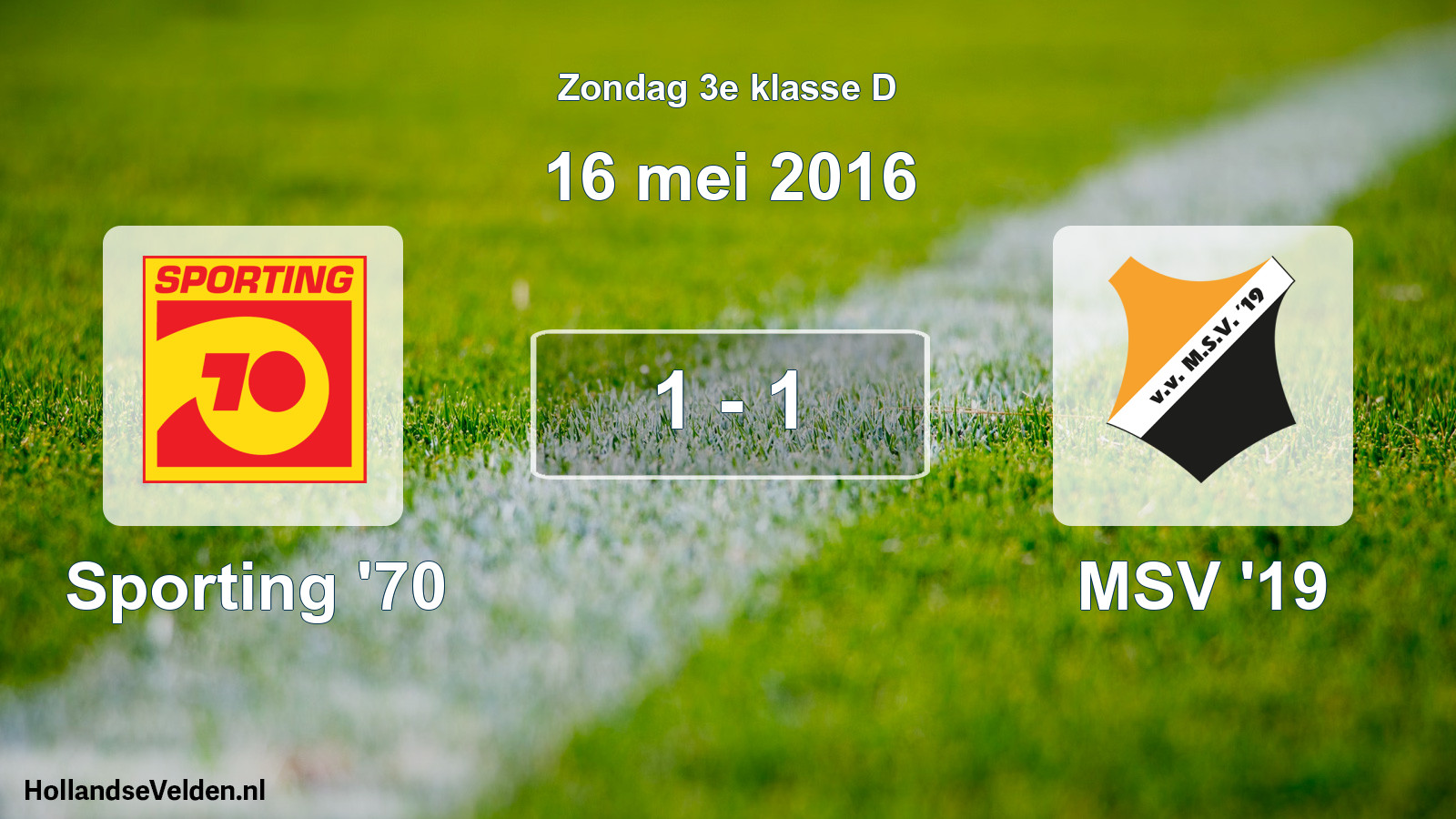 Total number of matches played: Sporting '70 - MSV '19 1 - 1 (16 May 2016)