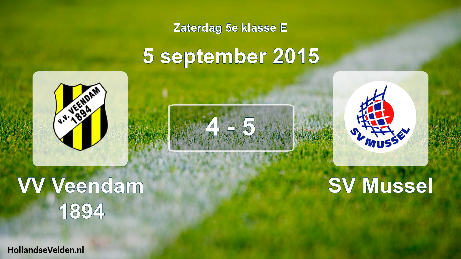 Total number of matches played: VV Veendam 1894 - SV Mussel 4 - 5 (5 September 2015)
