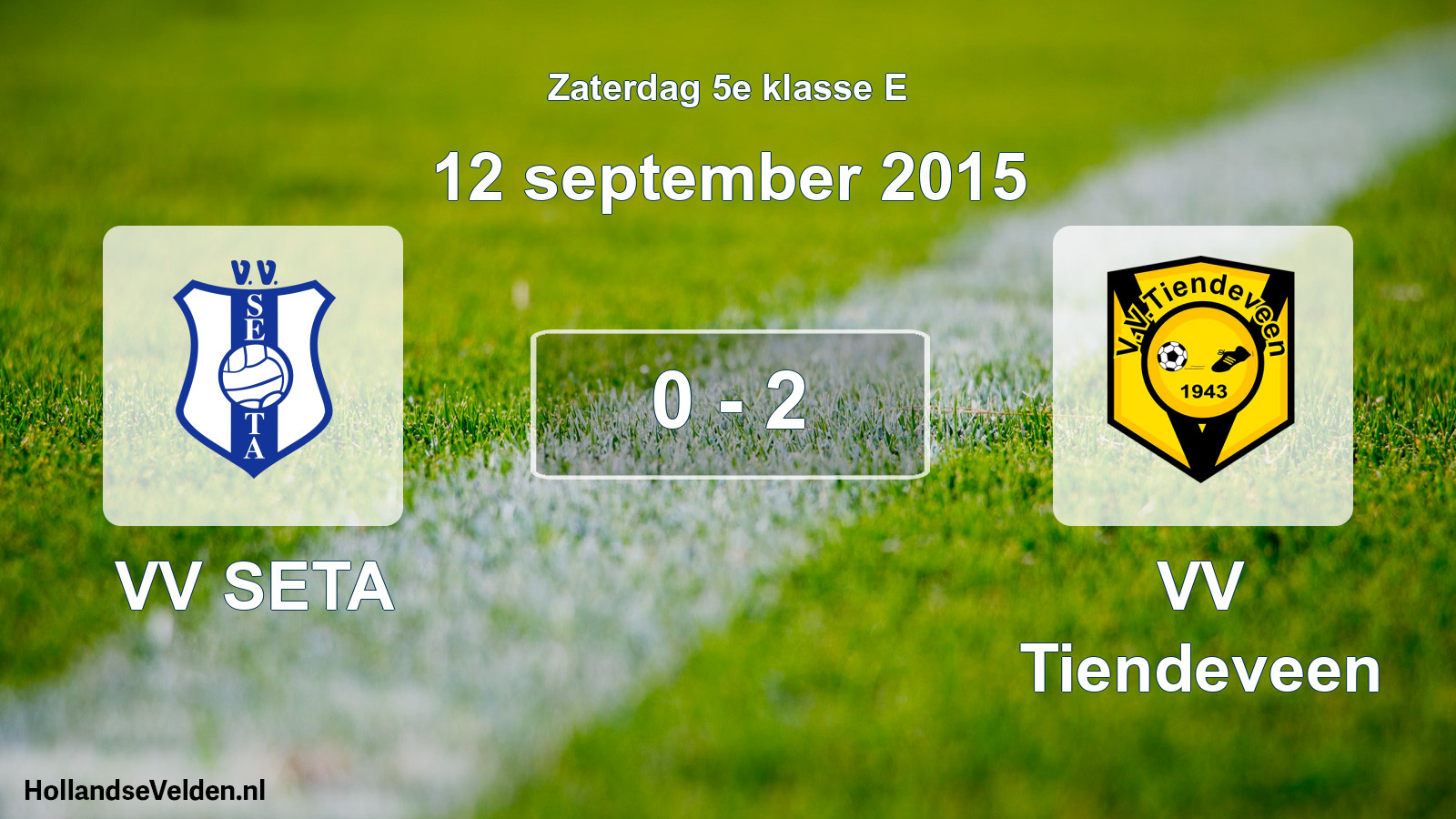 Total number of matches played: VV SETA - VV Tiendeveen 0 - 2 (12 September 2015)