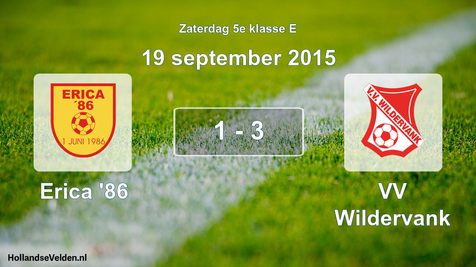 Total number of matches played: Erica '86 - VV Wildervank 1 - 3 (19 September 2015)