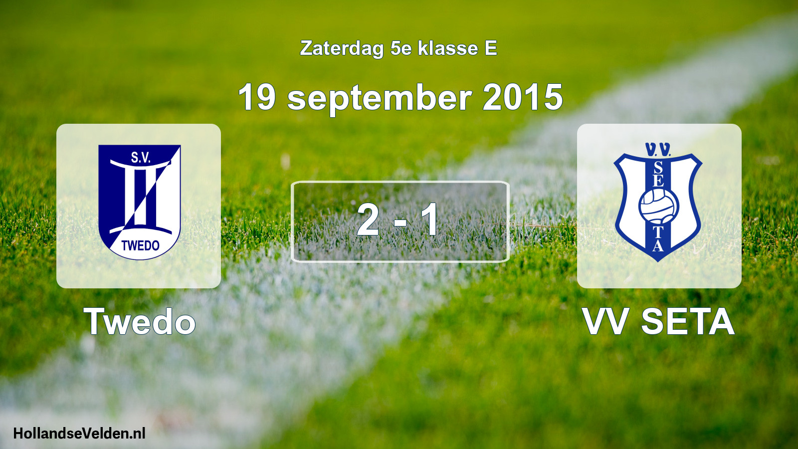 Total number of matches played: Twedo - VV SETA 2 - 1 (19 September 2015)