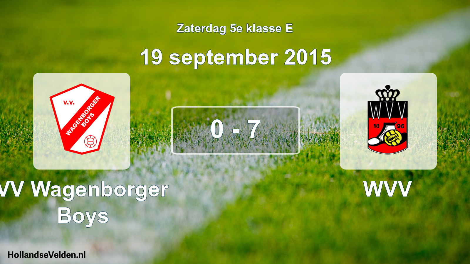 Total number of matches played: VV Wagenborger Boys - WVV 0 - 7 (19 September 2015)