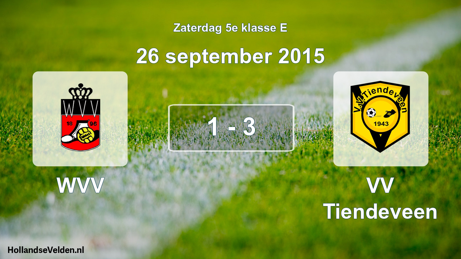 Total number of matches played: WVV - VV Tiendeveen 1 - 3 (26 September 2015)