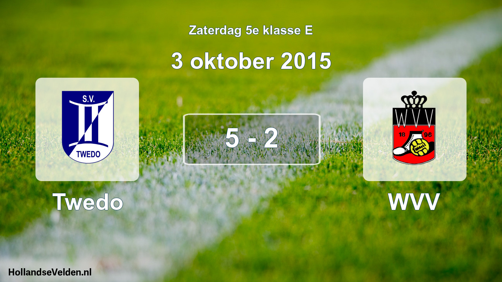 Total number of matches played: Twedo - WVV 5 - 2 (3 October 2015)