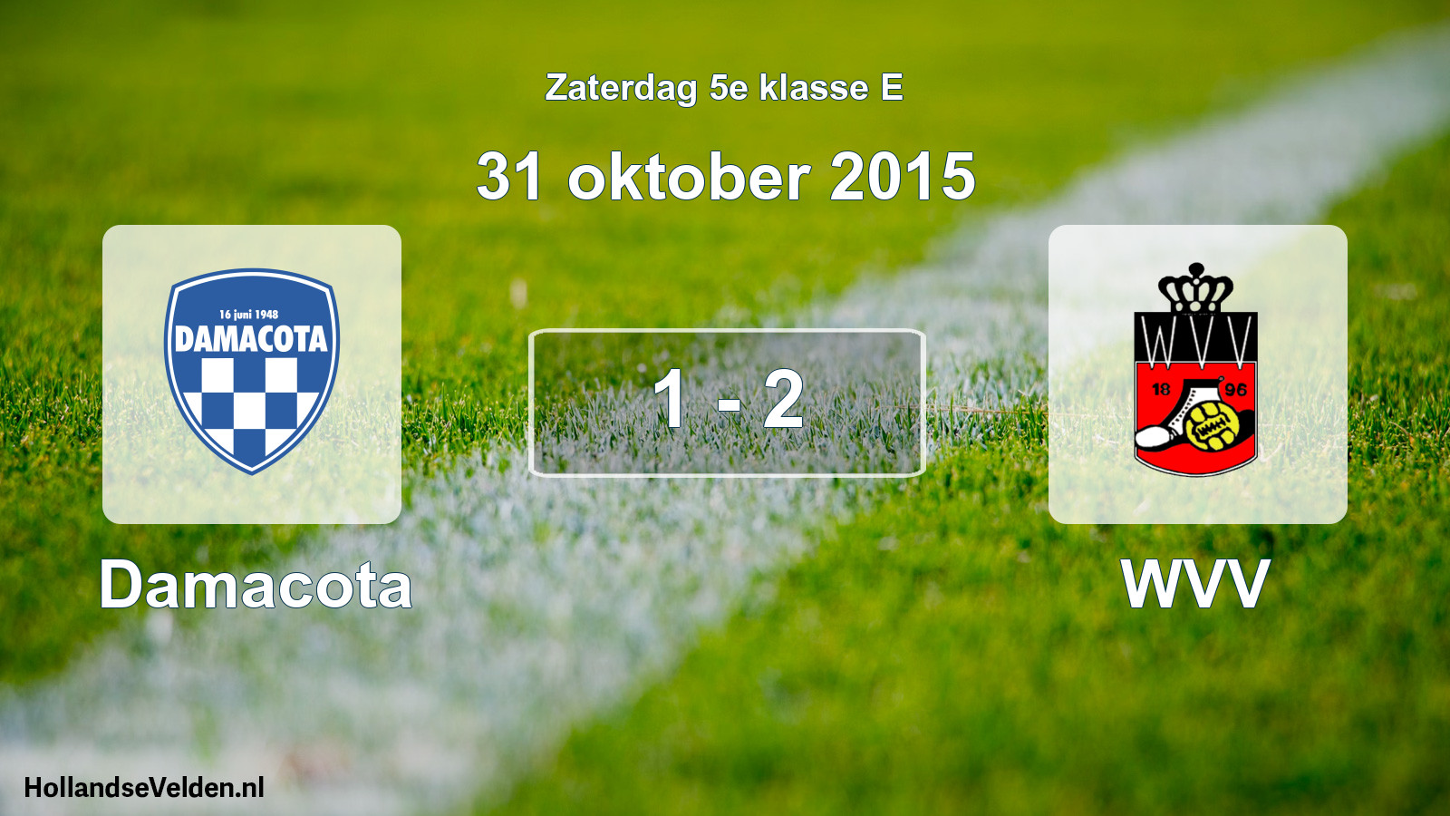 Total number of matches played: Damacota - WVV 1 - 2 (31 October 2015)