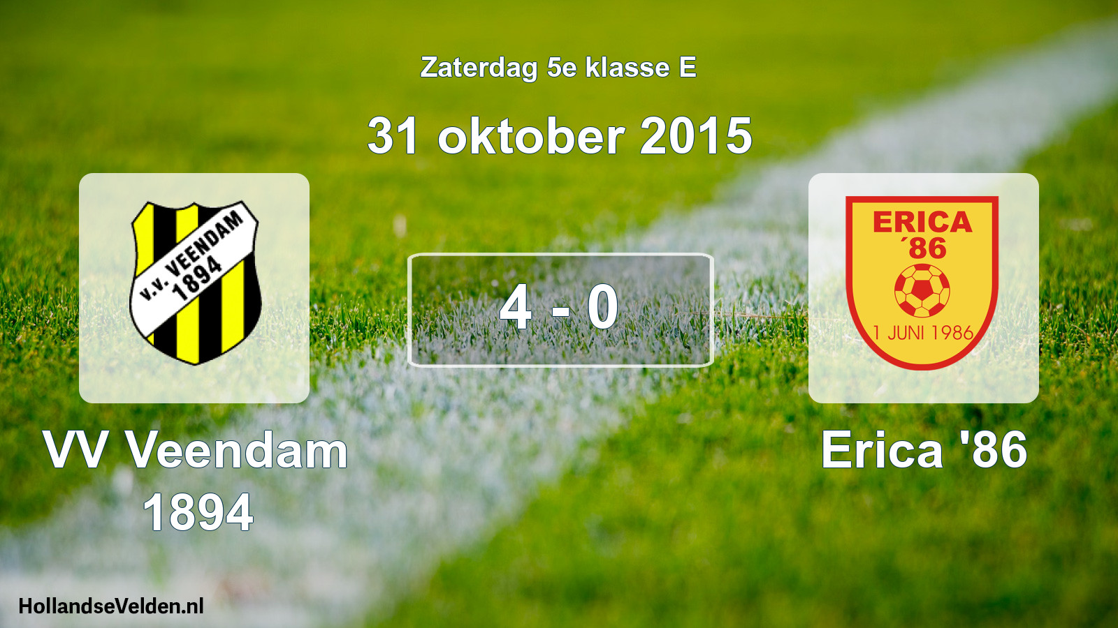 Total number of matches played: VV Veendam 1894 - Erica '86 4 - 0 (31 October 2015)