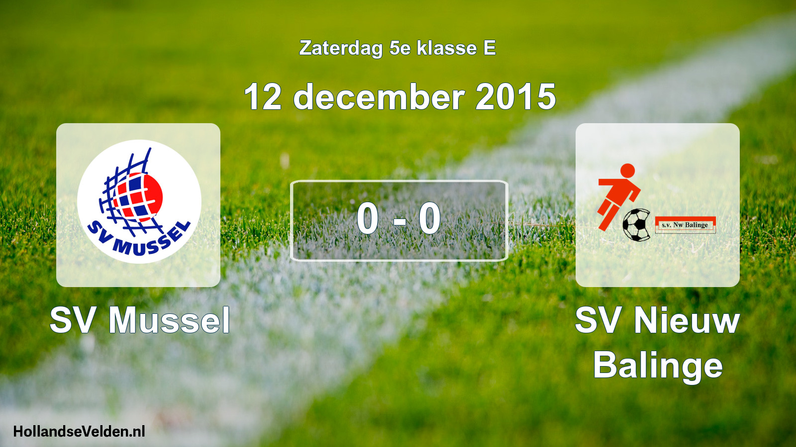 Total number of matches played: SV Mussel - SV Nieuw Balinge 0 - 0 (12 December 2015)