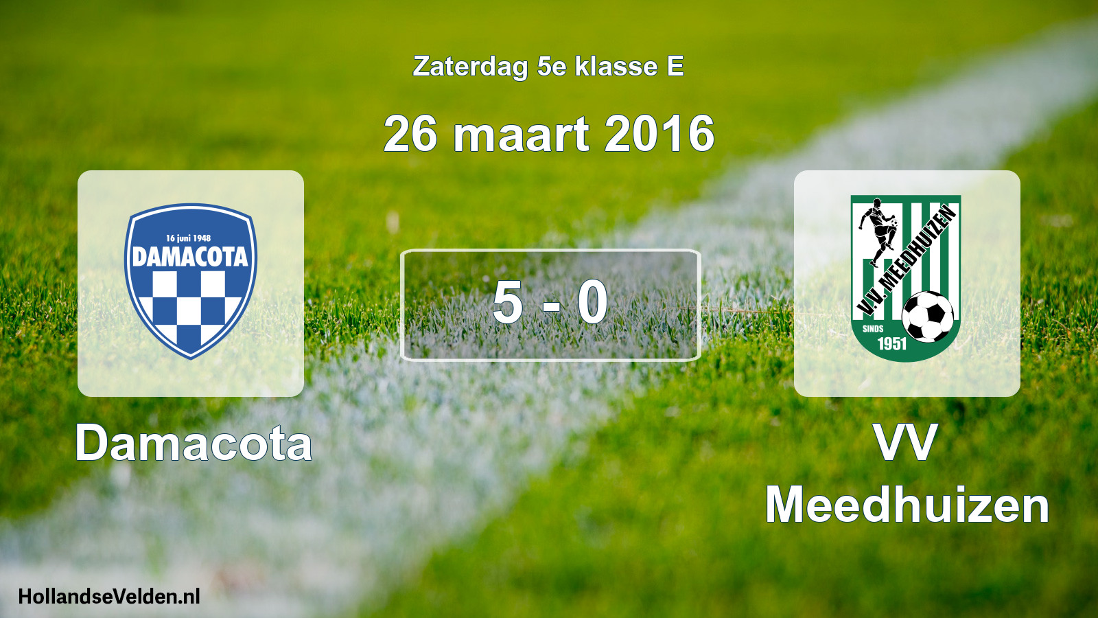 Total number of matches played: Damacota - VV Meedhuizen 5 - 0 (26 March 2016)