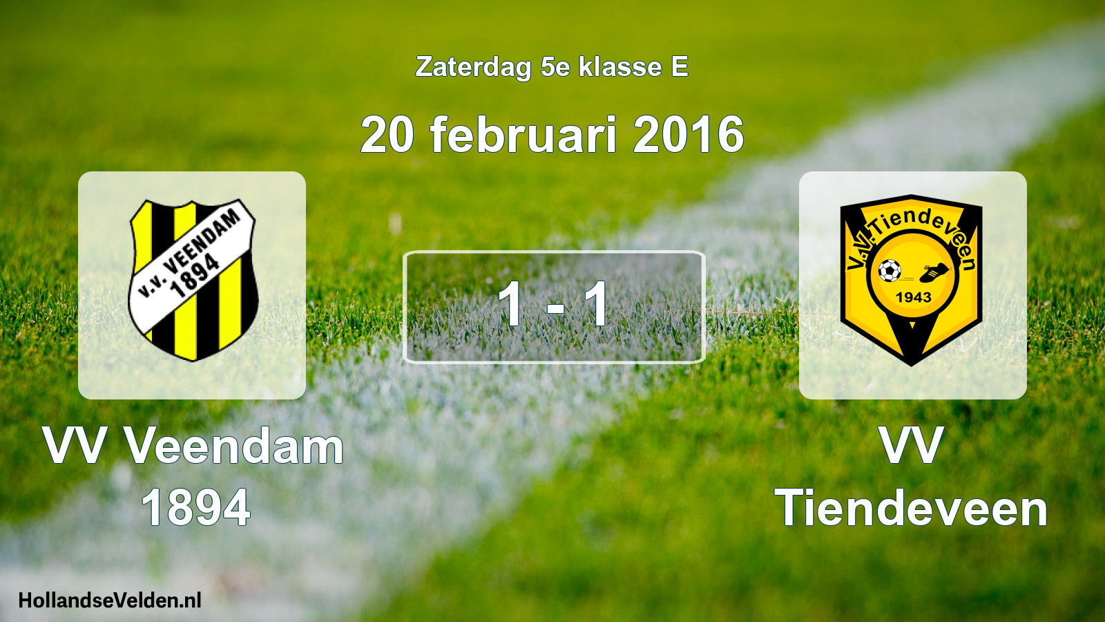 Total number of matches played: VV Veendam 1894 - VV Tiendeveen 1 - 1 (20 February 2016)