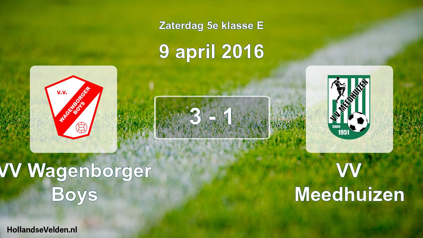 Total number of matches played: VV Wagenborger Boys - VV Meedhuizen 3 - 1 (9 April 2016)
