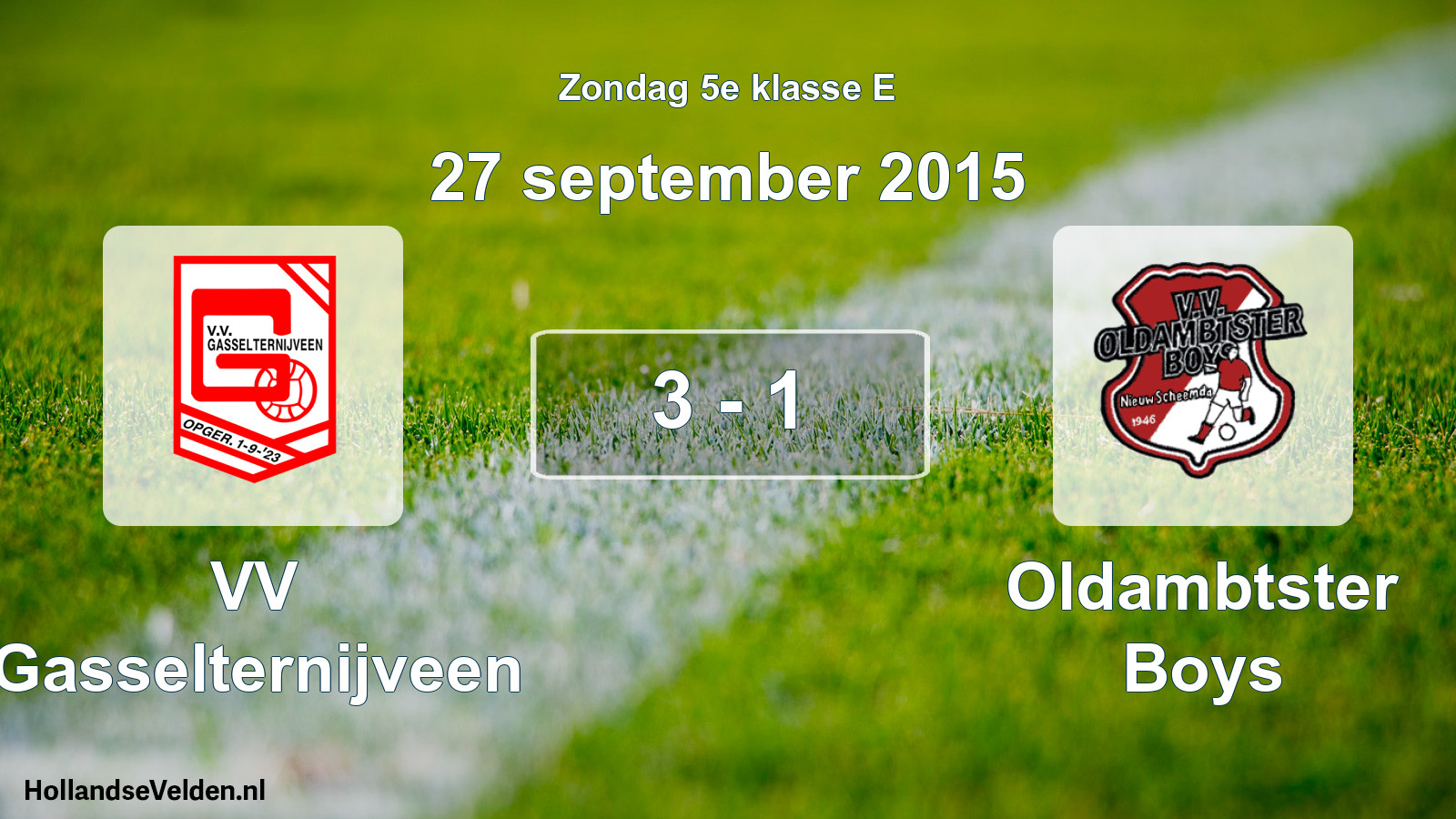 Total number of matches played: VV Gasselternijveen - Oldambtster Boys 3 - 1 (27 September 2015)