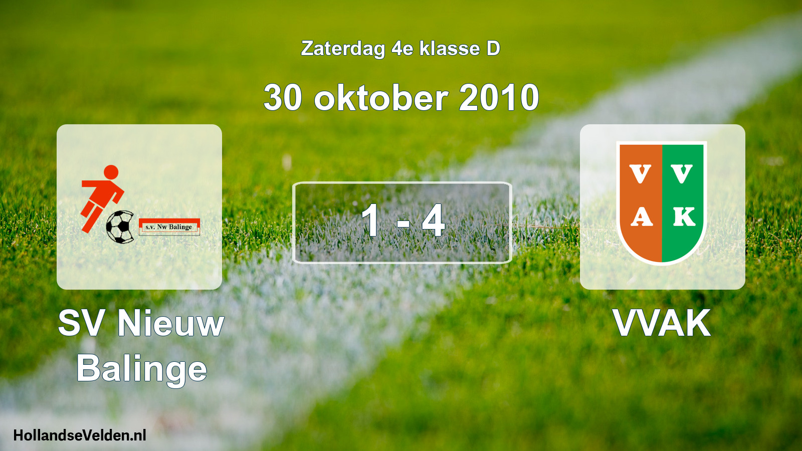 Total number of matches played: SV Nieuw Balinge - VVAK 1 - 4 (30 October 2010)