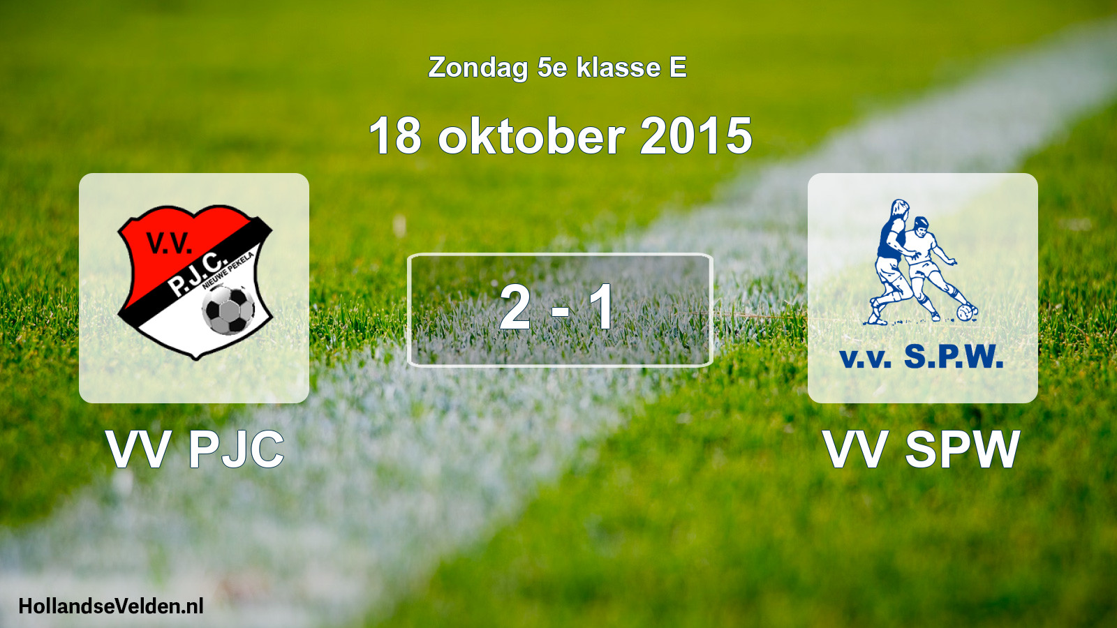 Total number of matches played: VV PJC - VV SPW 2 - 1 (18 October 2015)