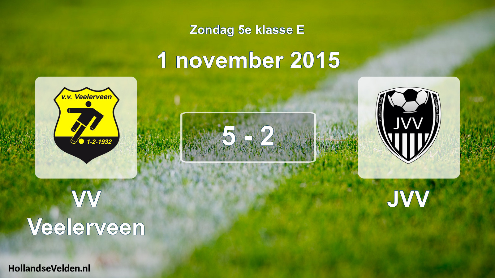 Total number of matches played: VV Veelerveen - JVV 5 - 2 (1 November 2015)