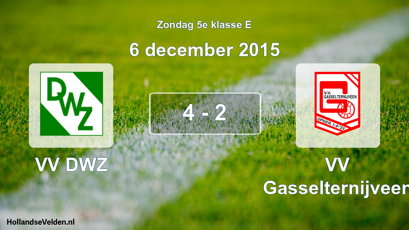 Total number of matches played: VV DWZ - VV Gasselternijveen 4 - 2 (6 December 2015)