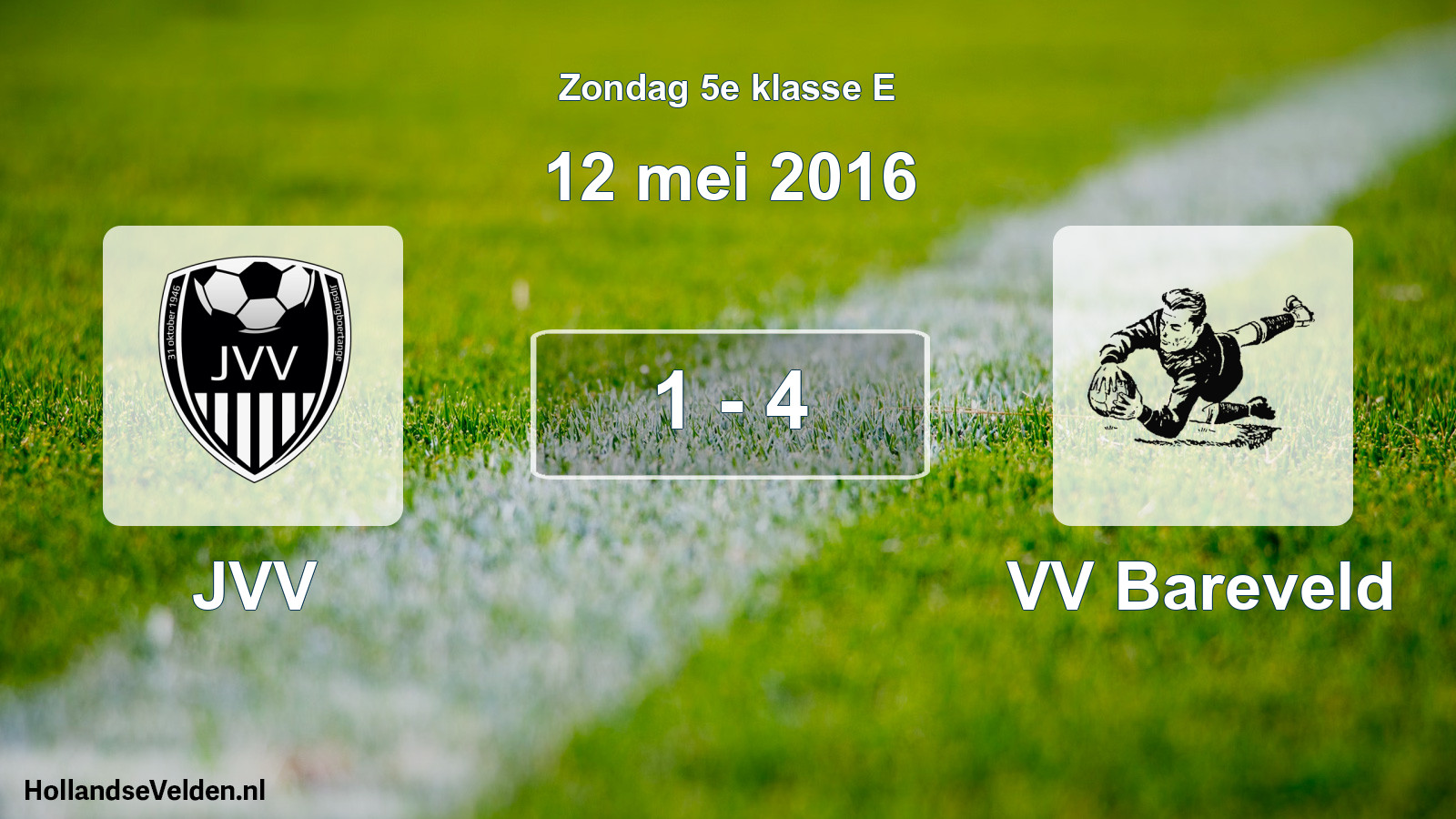 Total number of matches played: JVV - VV Bareveld 1 - 4 (12 May 2016)