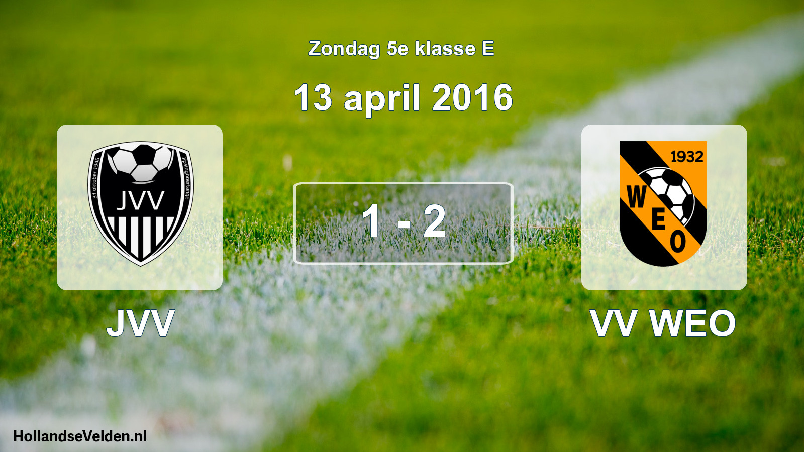 Total number of matches played: JVV - VV WEO 1 - 2 (13 April 2016)