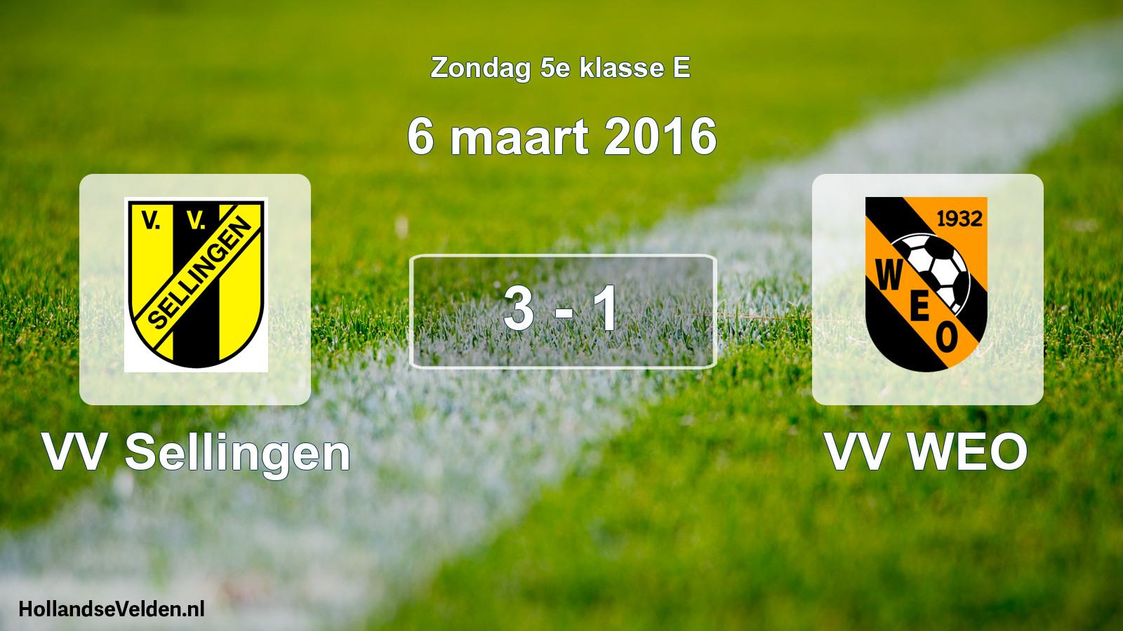 Total number of matches played: VV Sellingen - VV WEO 3 - 1 (6 March 2016)