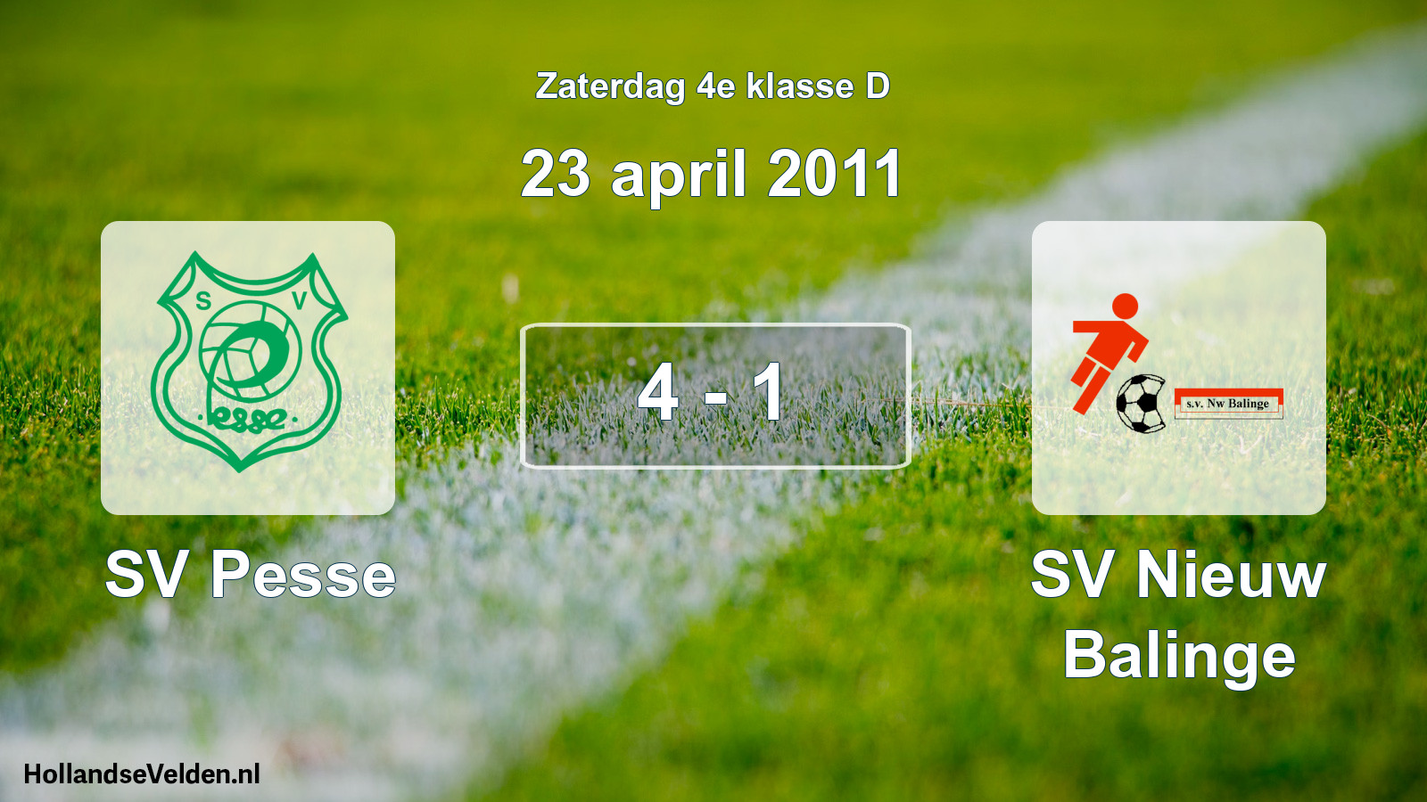 Total number of matches played: SV Pesse - SV Nieuw Balinge 4 - 1 (23 April 2011)