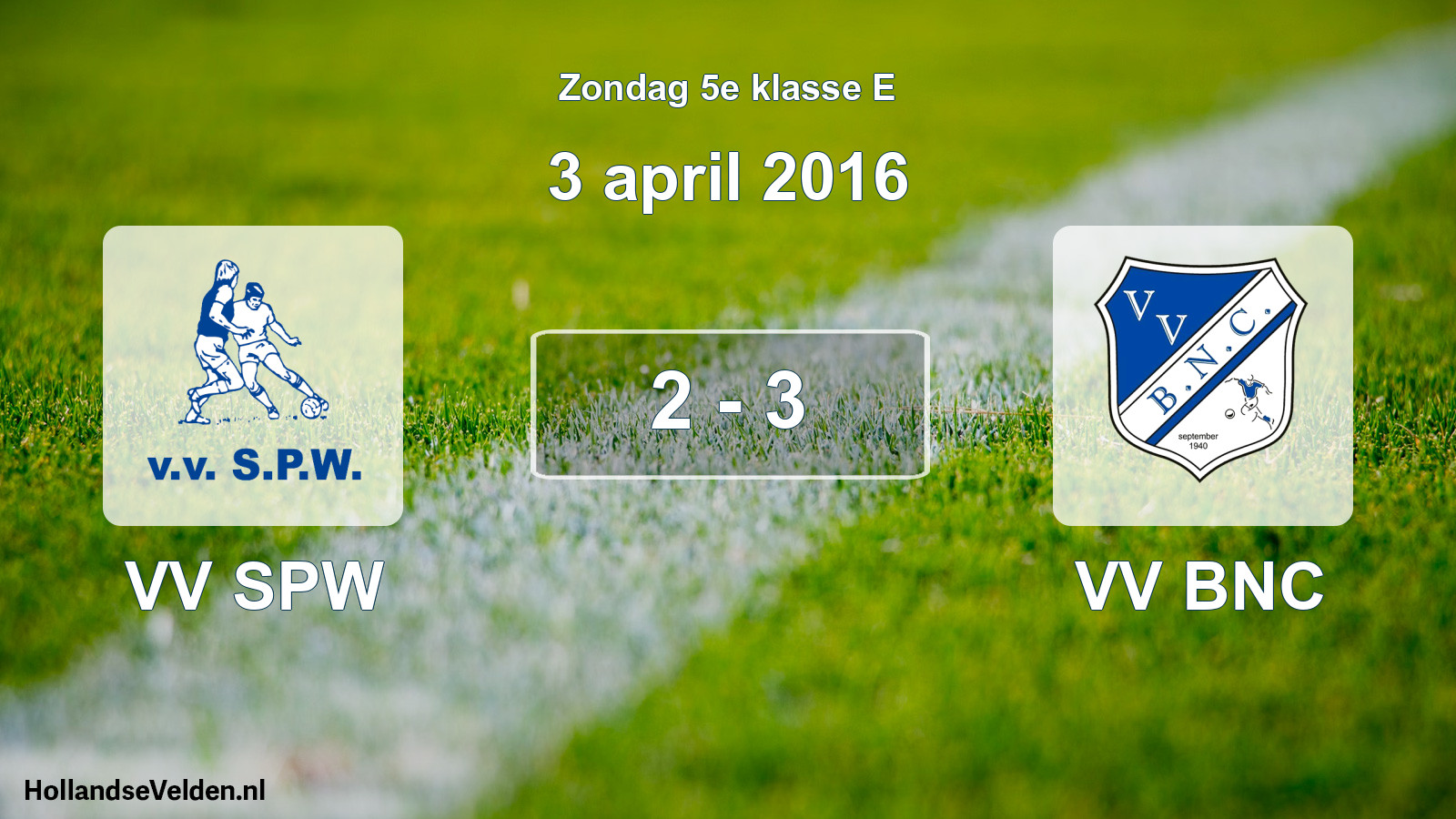 Total number of matches played: VV SPW - VV BNC 2 - 3 (3 April 2016)