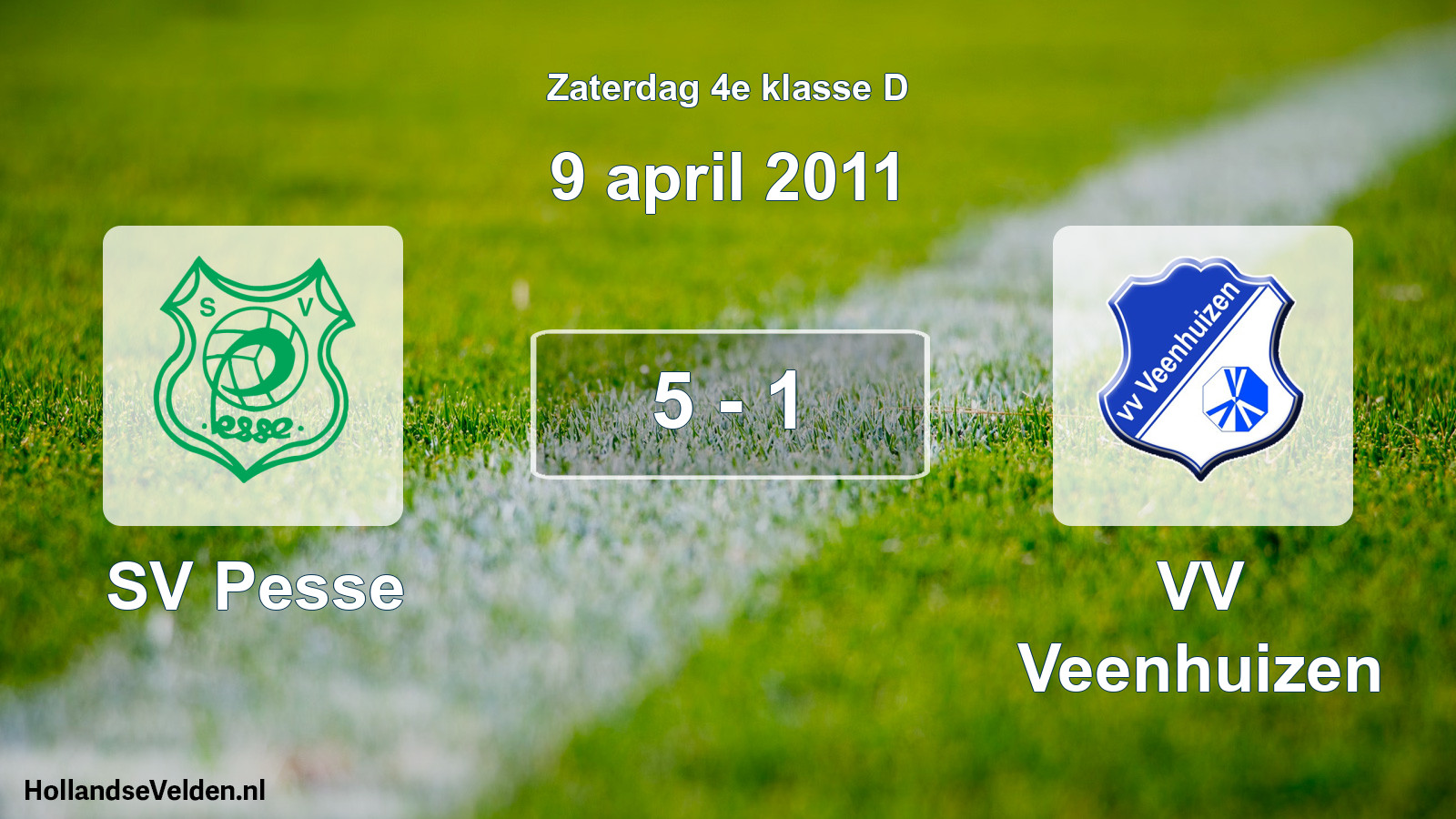 Total number of matches played: SV Pesse - VV Veenhuizen 5 - 1 (9 April 2011)