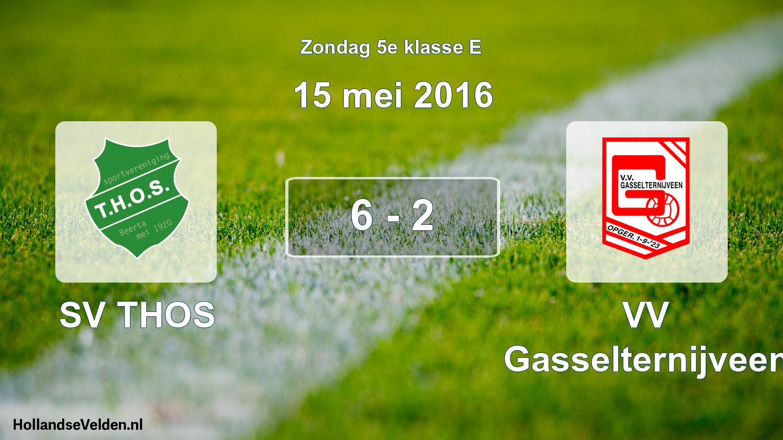 Total number of matches played: SV THOS - VV Gasselternijveen 6 - 2 (15 May 2016)