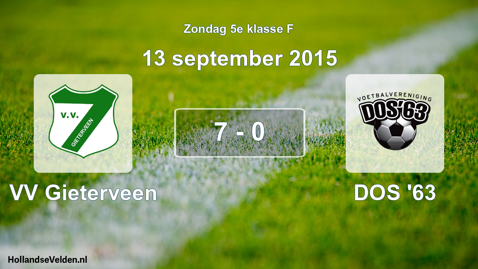Total number of matches played: VV Gieterveen - DOS '63 7 - 0 (13 September 2015)