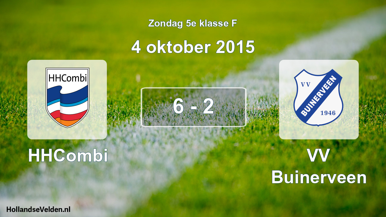 Total number of matches played: HHCombi - VV Buinerveen 6 - 2 (4 October 2015)