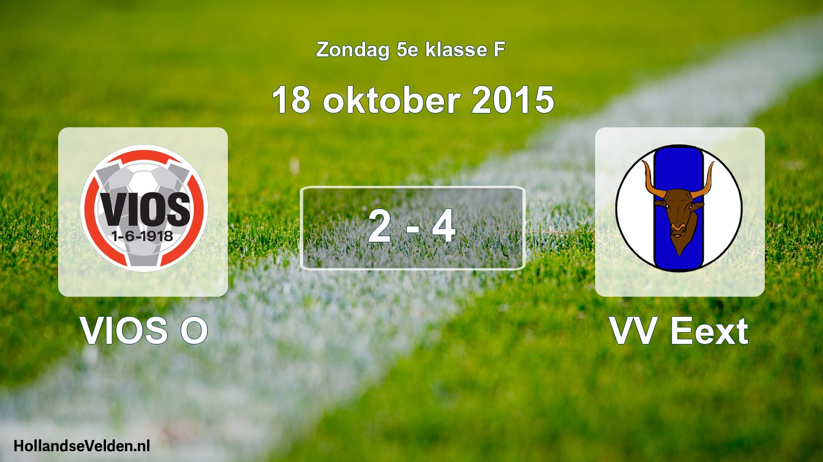Total number of matches played: VIOS O - VV Eext 2 - 4 (18 October 2015)