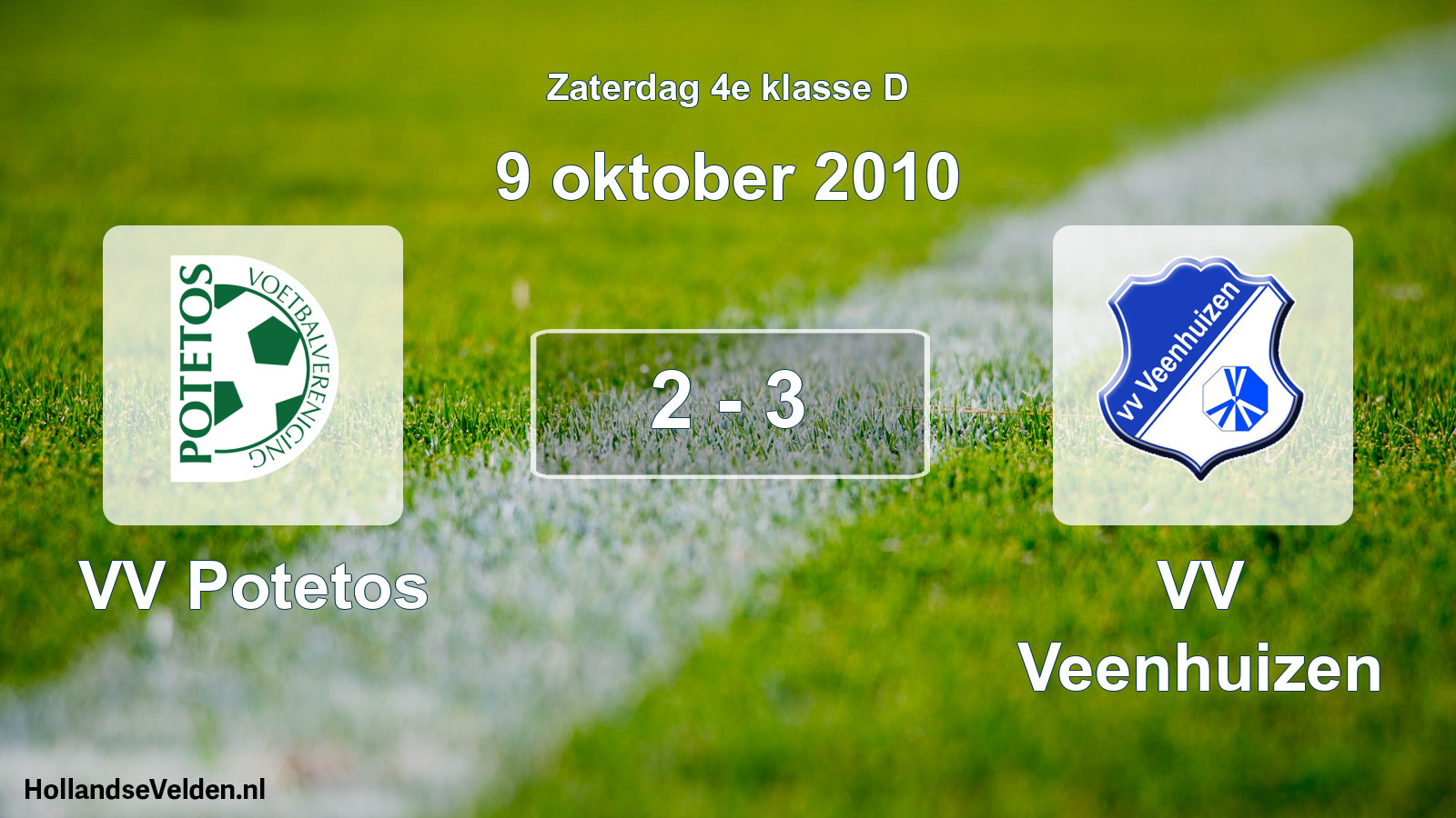Total number of matches played: VV Potetos - VV Veenhuizen 2 - 3 (9 October 2010)