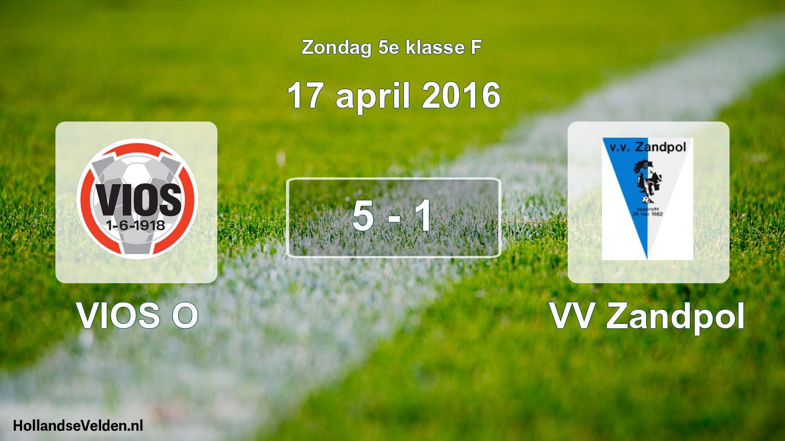 Total number of matches played: VIOS O - VV Zandpol 5 - 1 (17 April 2016)