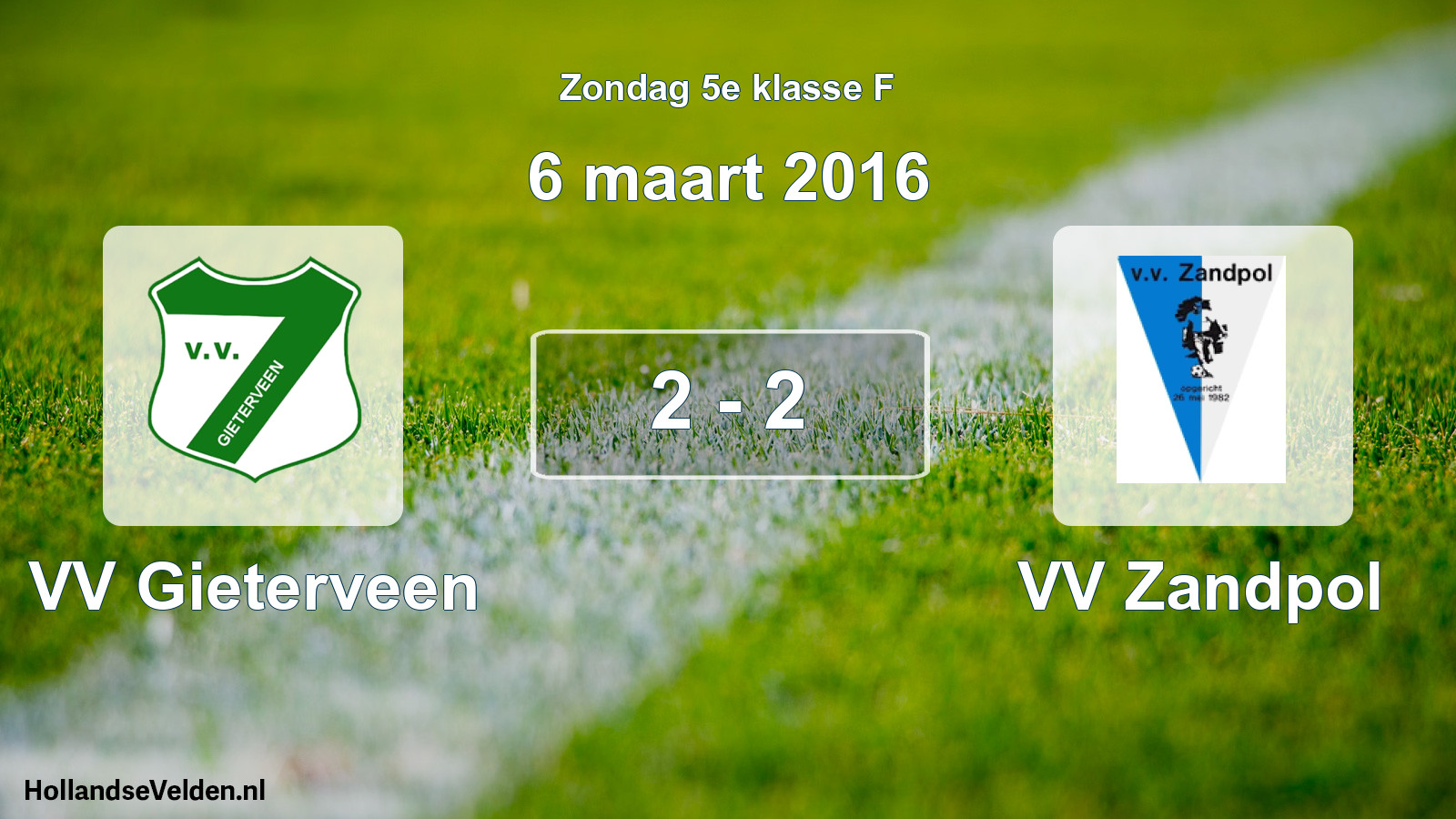Total number of matches played: VV Gieterveen - VV Zandpol 2 - 2 (6 March 2016)