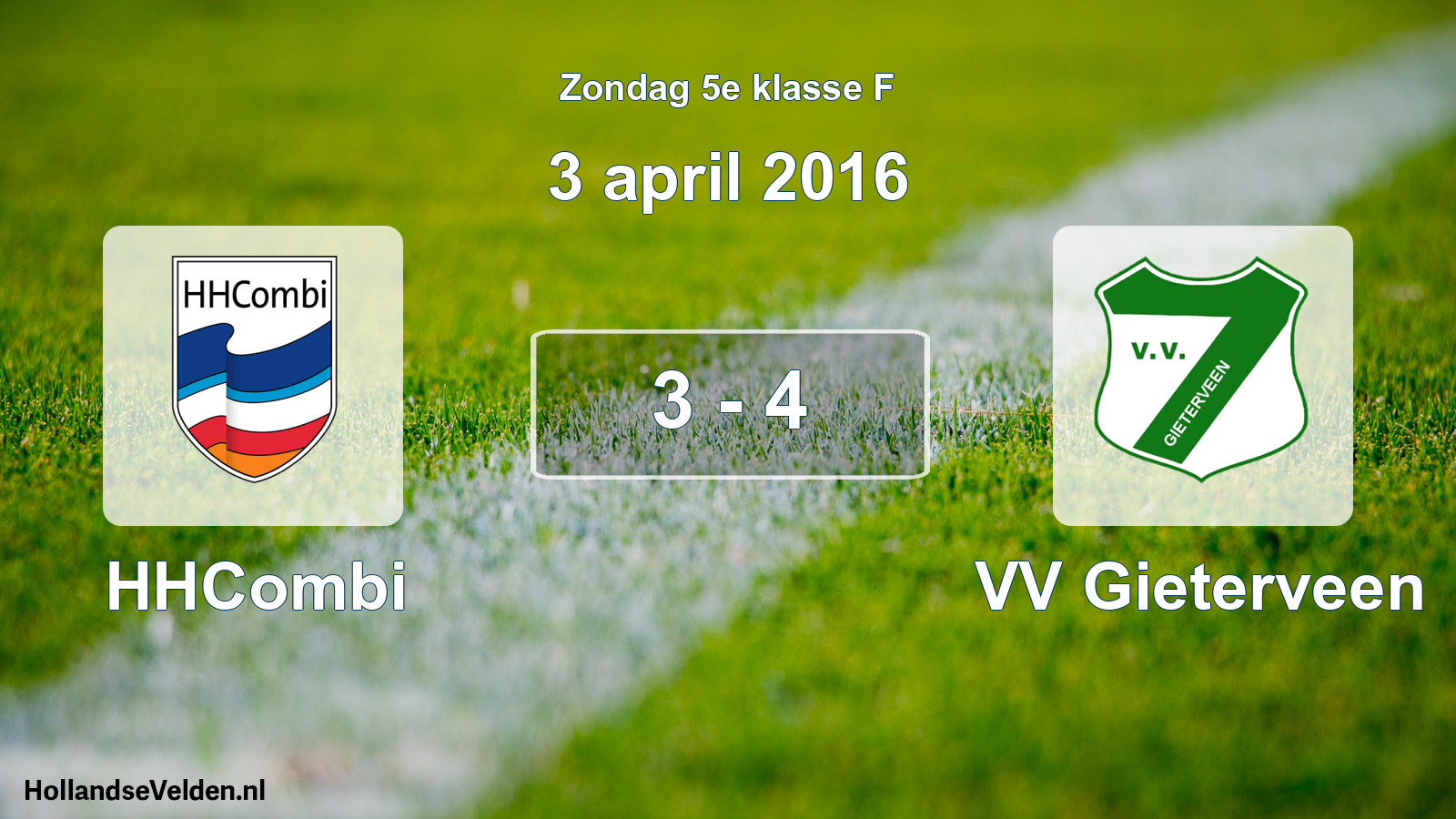 Total number of matches played: HHCombi - VV Gieterveen 3 - 4 (3 April 2016)