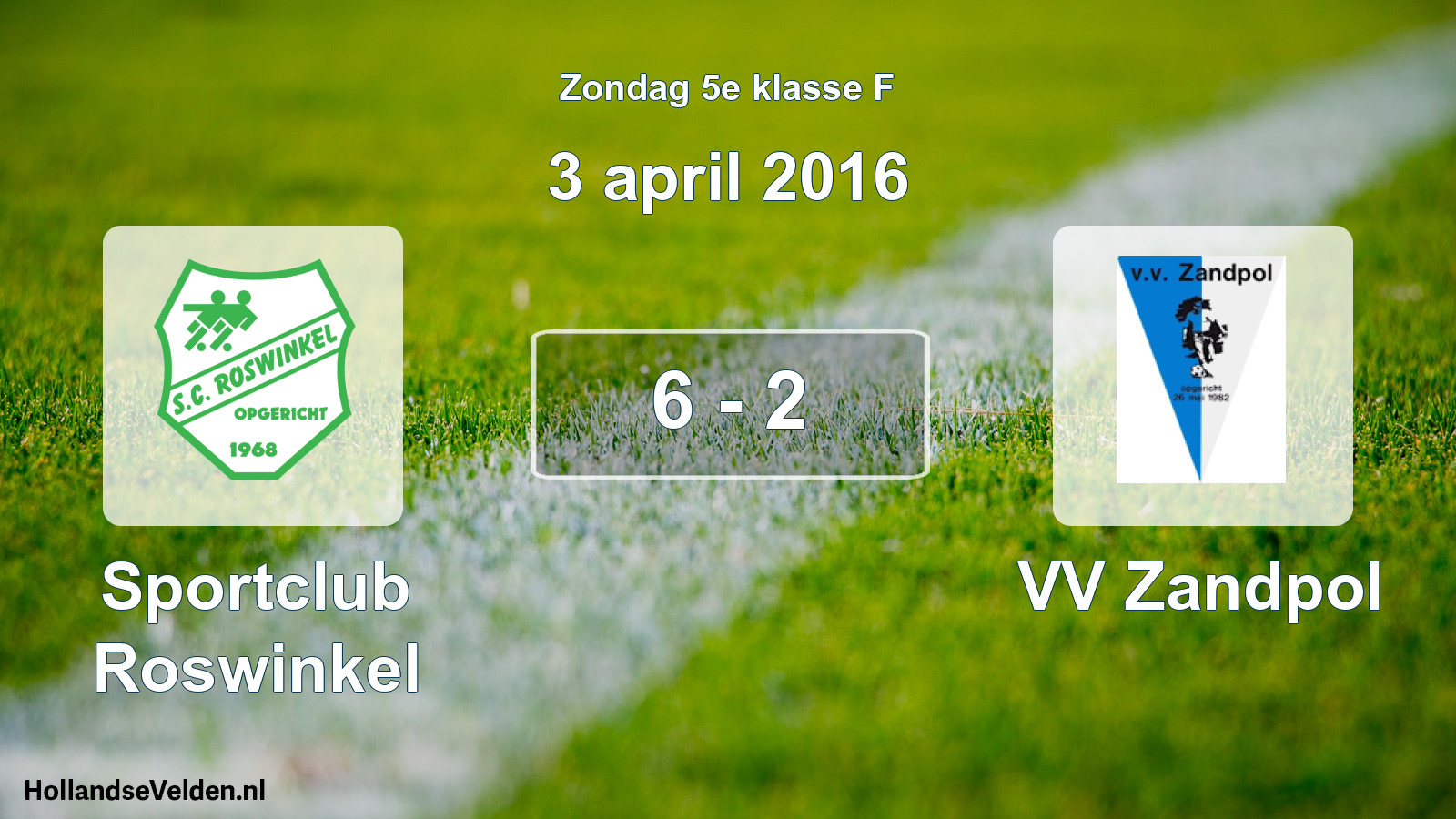 Total number of matches played: Sportclub Roswinkel - VV Zandpol 6 - 2 (3 April 2016)