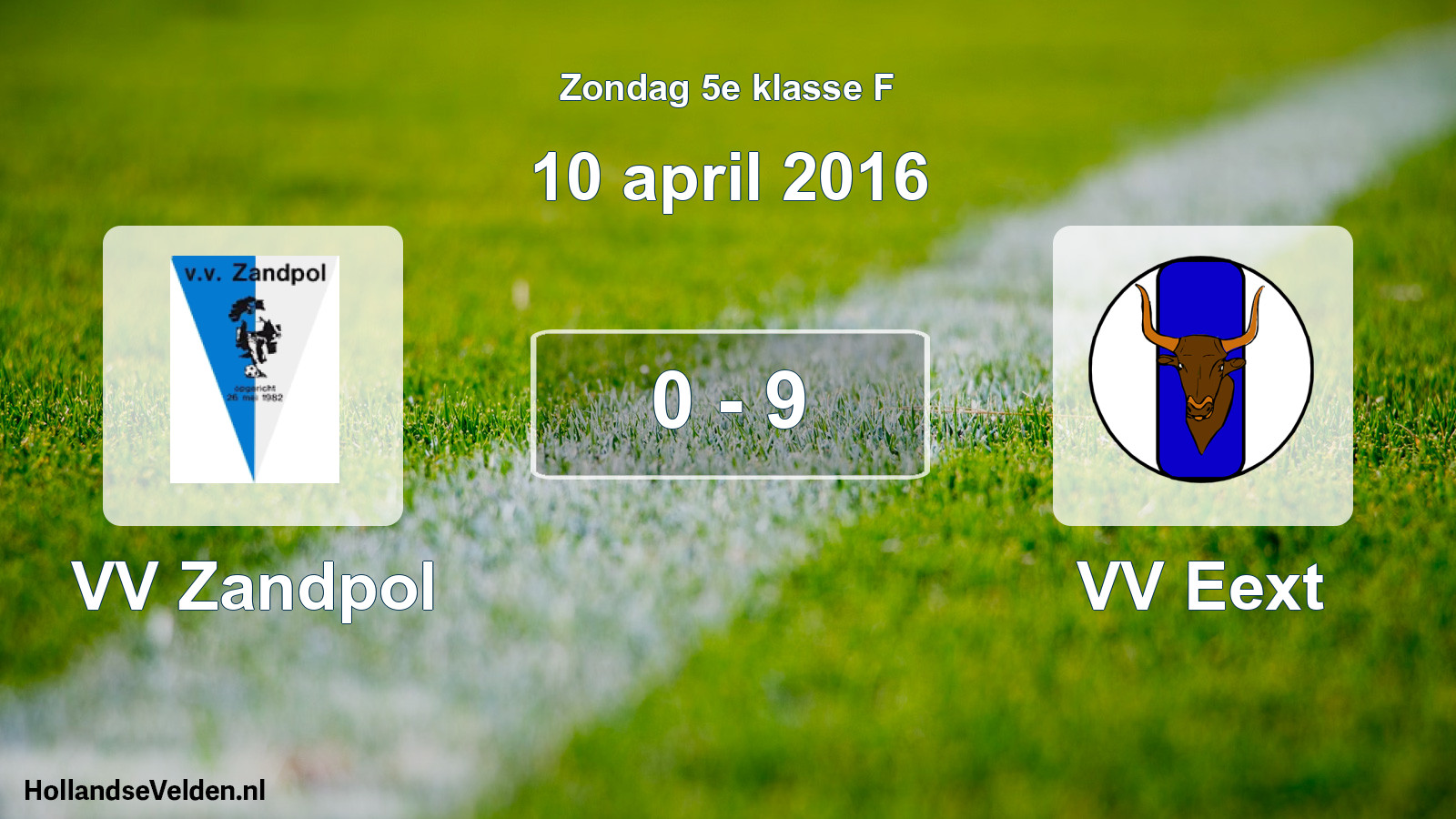 Total number of matches played: VV Zandpol - VV Eext 0 - 9 (10 April 2016)