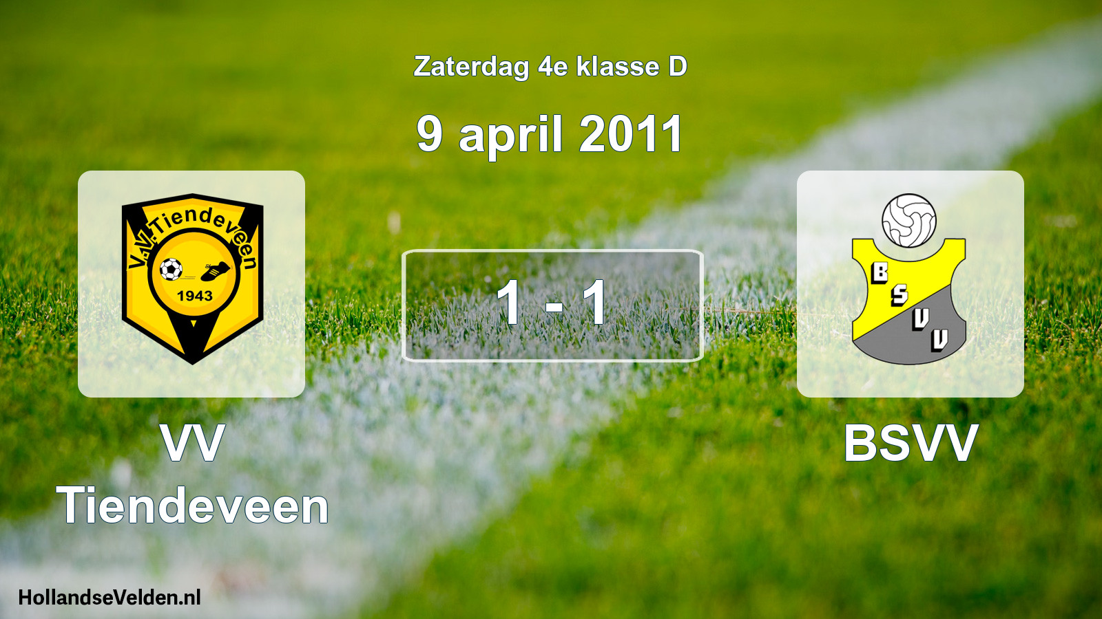 Total number of matches played: VV Tiendeveen - BSVV 1 - 1 (9 April 2011)