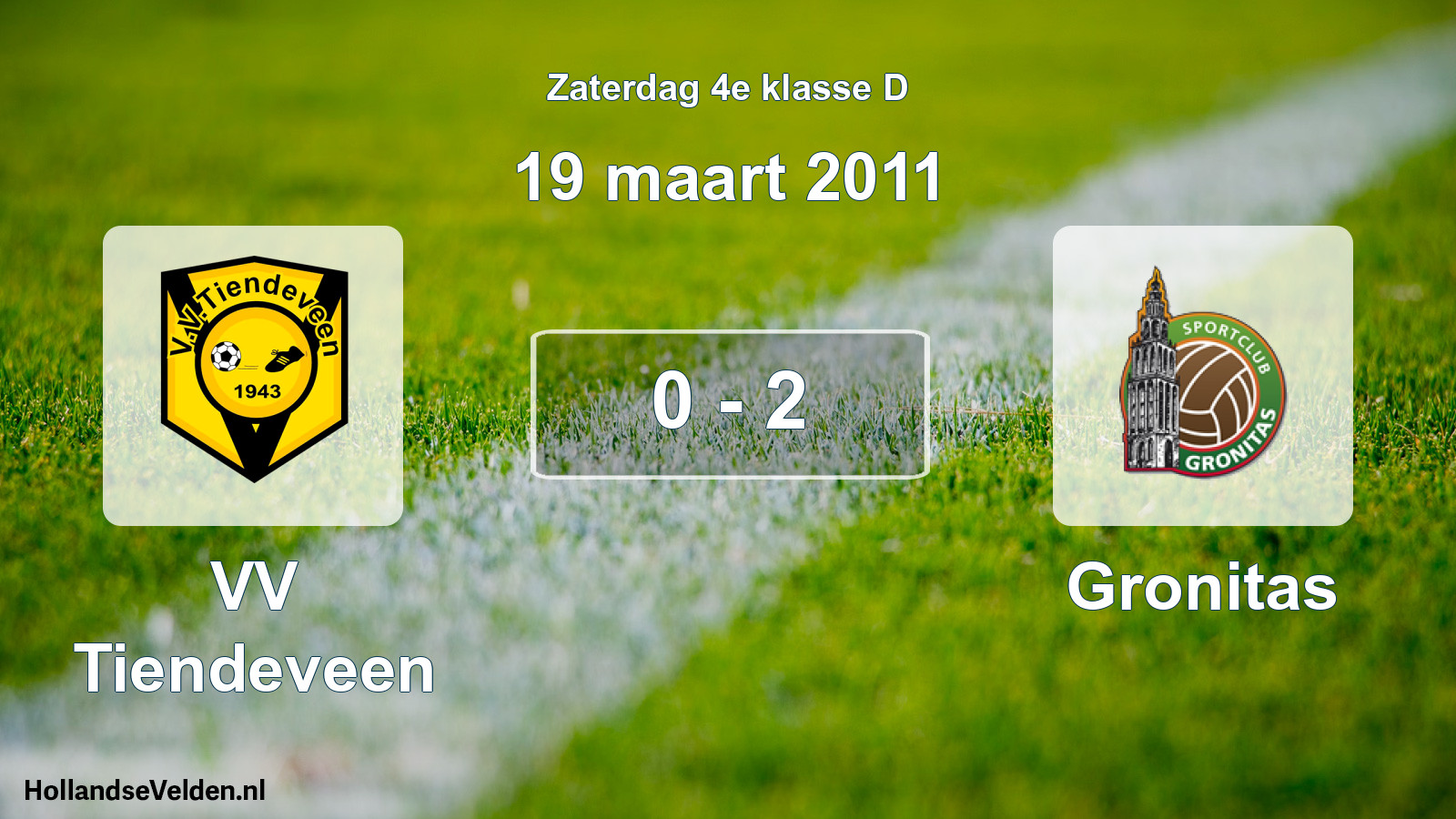 Total number of matches played: VV Tiendeveen - Gronitas 0 - 2 (19 March 2011)
